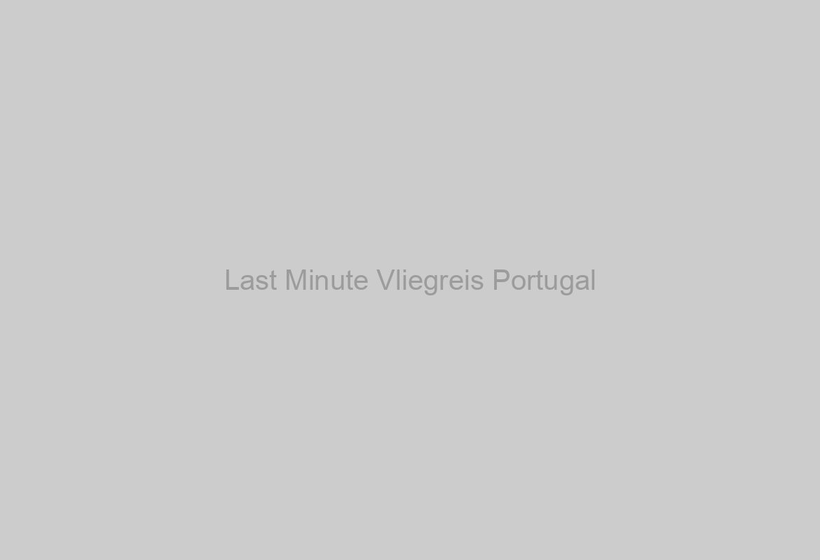 Last Minute Vliegreis Portugal